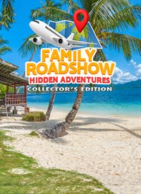 Family Roadshow: Hidden Adventures Collector's Edition