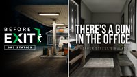 Before Exit : Gas Station + There's a Gun in the Office bundle