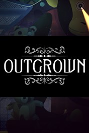 Outgrown