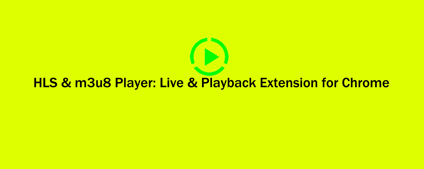 HLS & m3u8 Player: Live & Playback marquee promo image