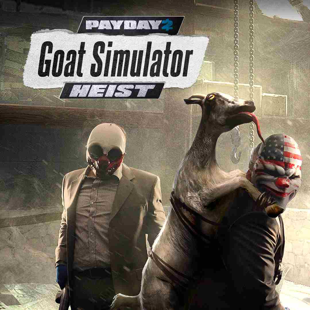 PAYDAY 2: CRIMEWAVE EDITION - Assaltos GOAT SIMULATOR