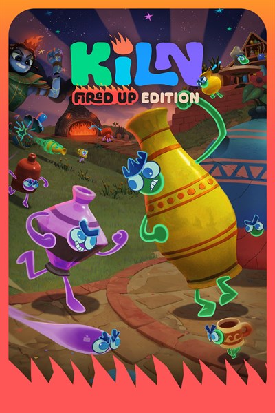 Kiln Fired Up Edition