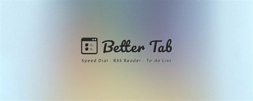 Better Tab: Speed Dial, News Feed & To-do marquee promo image