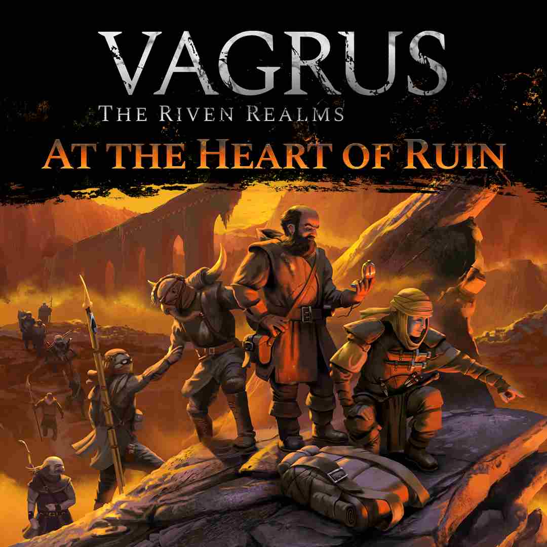 Vagrus - The Riven Realms At the Heart of Ruin