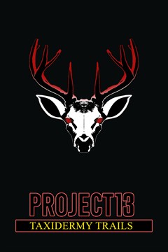 Cover poster for Project 13: Taxidermy