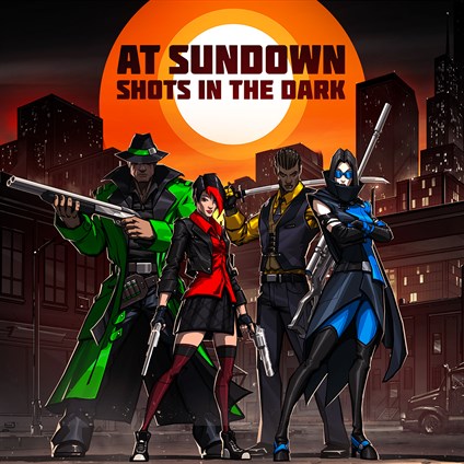 At Sundown: Shots in the Dark