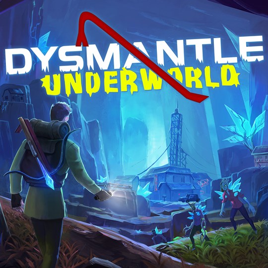 DYSMANTLE: Underworld for xbox