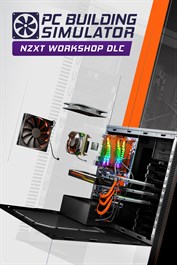 PC Building Simulator NZXT Workshop