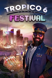 Tropico 6 - Festival