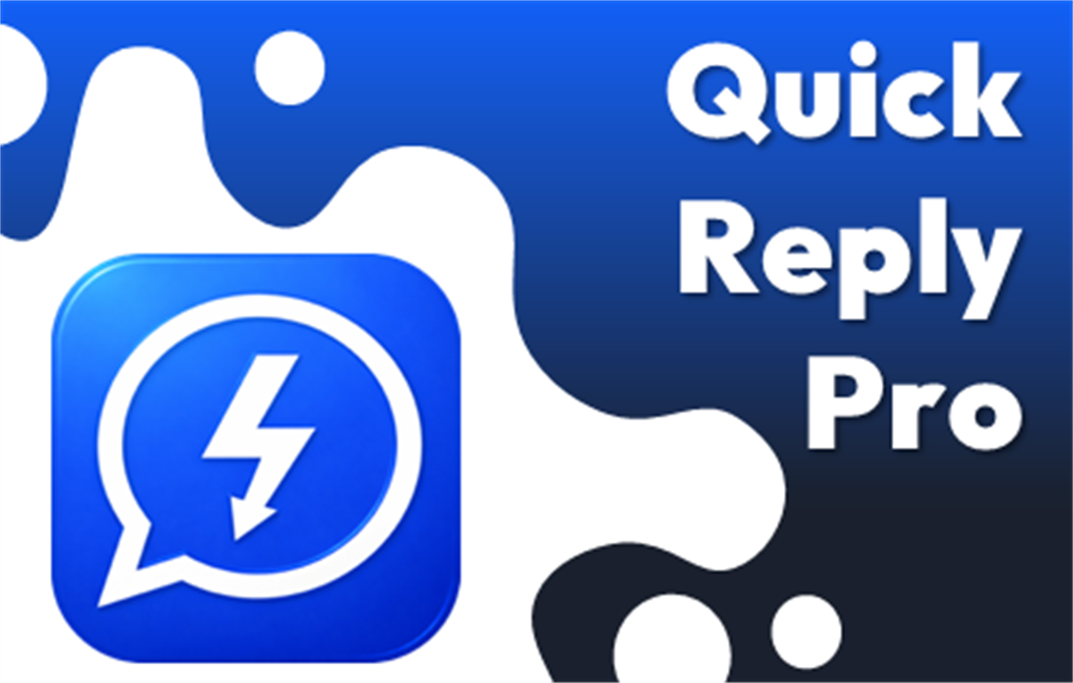 QuickReply Pro