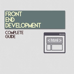 Front End Development - Complete Guide