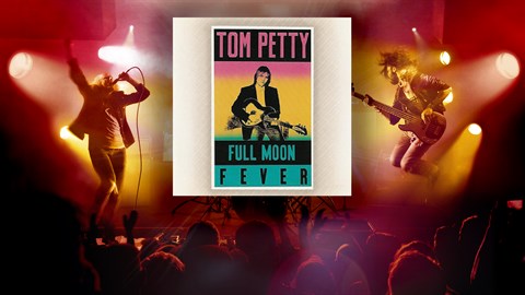 "I Won't Back Down" - Tom Petty