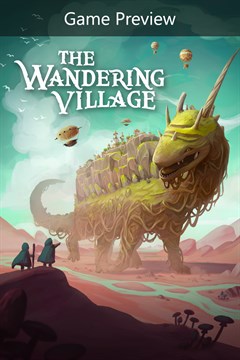 Cover poster for The Wandering Village (Game Preview)