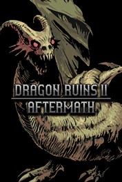 Dragon Ruins II: Aftermath