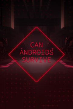 Cover poster for CAN ANDROIDS SURVIVE