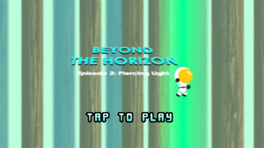Beyond the Horizon: Piercing Light screenshot 1