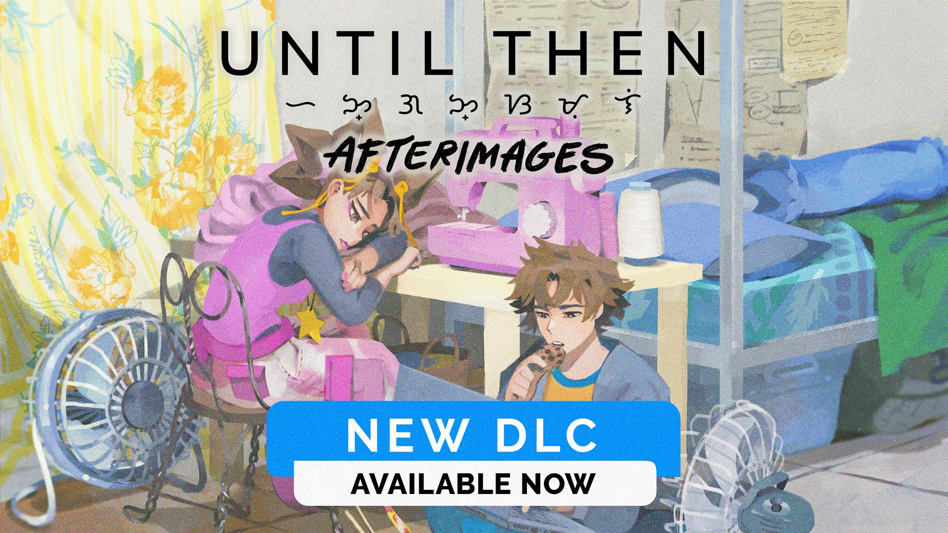 Until Then: Afterimages Launch Trailer