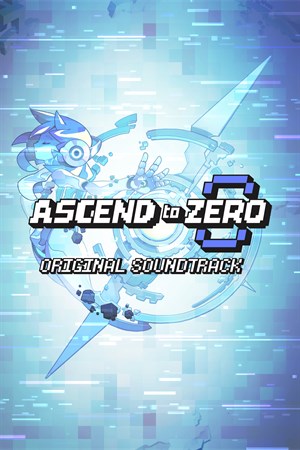 Ascend to ZERO - ORIGINAL SOUNDTRACK