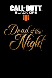 Call of Duty®: Black Ops 4 - Notte dei non Morti