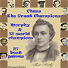 Chess The Great Champions