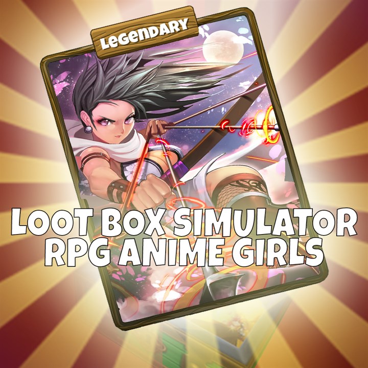 Loot Box Simulator - RPG Anime Girls