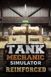 Tank Mechanic Simulator - Reinforced
