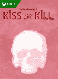 Gaijin Charenji 1 : Kiss or Kill