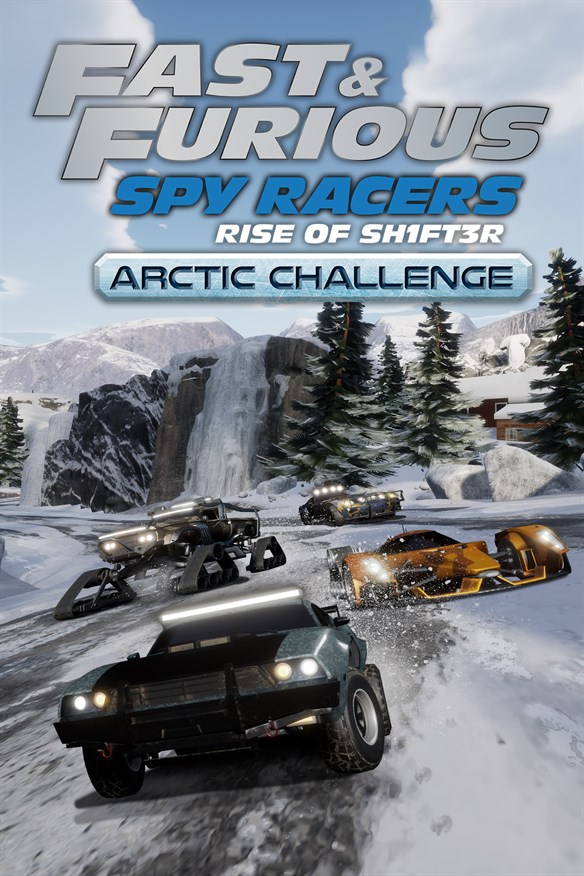 Fast & Furious: Spy Racers Rise of SH1FT3R - Arctic Challenge Xbox Series X|S and Xbox One cover art