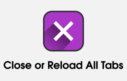 Close or Reload All Tabs small promo image