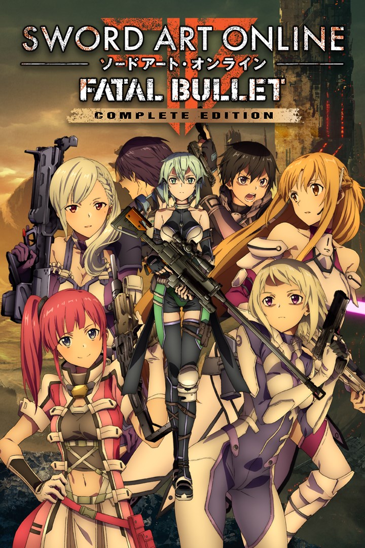 Buy Sword Art Online Fatal Bullet Complete Edition Microsoft Store