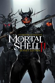 Mortal Shell II: Devout Edition Upgrade