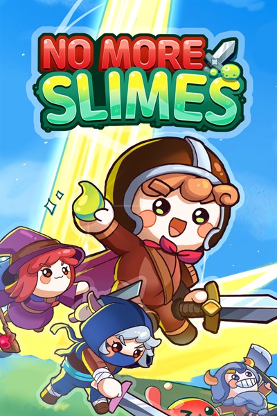No More Slimes!!