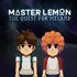 Master Lemon: The Quest for Iceland