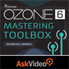 Mastering Toolbox Course For Ozone 6