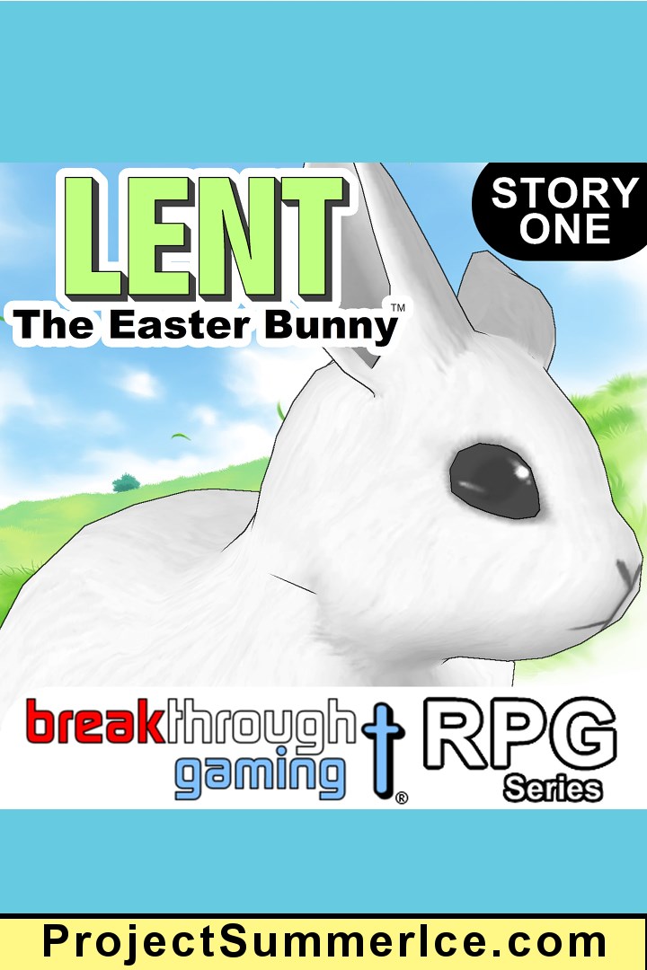 Lent: The Easter Bunny (Episode One)