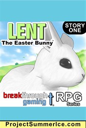 Lent: The Easter Bunny (Story One)