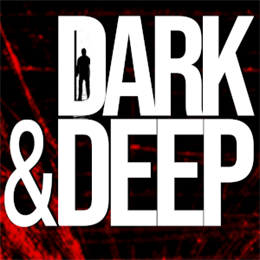Aperçu Dark and Deep