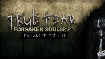 True Fear: Forsaken Souls Part 1