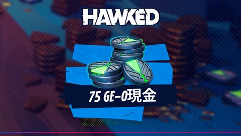 《HAWKED》 - 75 GE-0現金