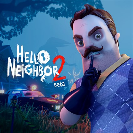 Hello Neighbor 2 Beta
