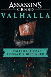 Assassin's Creed Valhalla - Il pacchetto Nave lunga del Berserker