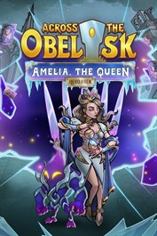 Across the Obelisk: Amelia, the Queen