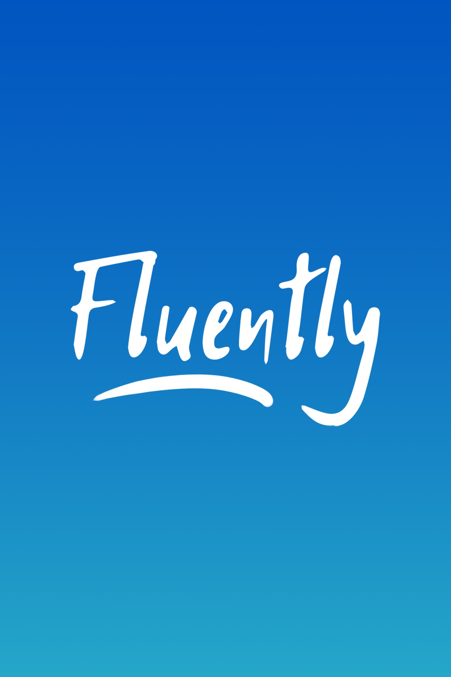 Fluently