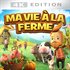 Ma Vie à la Ferme