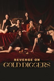 Revenge On Gold Diggers