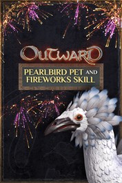 Outward - Pearlbird Pet och Fireworks Skill