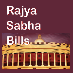 Rajya Sabha Bills