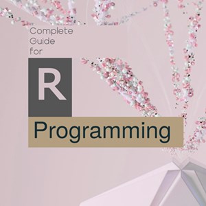 Complete Guide for R Programming