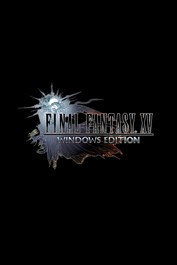 FINAL FANTASY XV WINDOWS EDITION