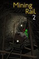 Mining Rail 2